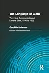 The Language of Work: Technical Communication at Lukens Steel, 1810 to 1925