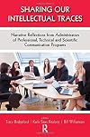 Sharing Our Intellectual Traces: Narrative Reflections from Administrators of Professional, Technical, and Scientific Programs
