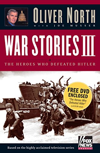 War Stories III: The Heroes Who Defeated Hitler book cover