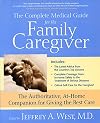 The Complete Guide for the Family Caregiver