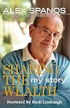Sharing the Wealth : My Story