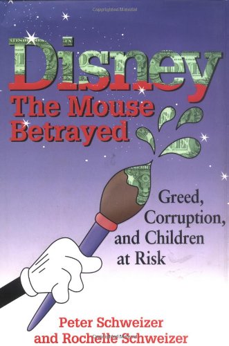 Disney: The Mouse Betrayed book cover