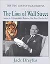 The Lion of Wall Street: The Two Lives of Jack Dreyfus