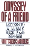 Odyssey of a Friend: Letters to William F. Buckley, Jr. 1954-1961