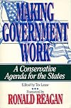 Making government work : a conservative agenda for the states