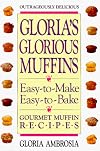 Gloria's Glorious Muffins
