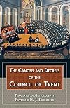 Canons and decrees of the Council of Trent