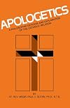 Apologetics: A Philosophic Defense and Explanation of the Catholic Religion