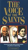 The Voice of The Saints: Counsels from the Saints to Bring Confort and Guidance in Daily Living