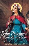 Saint Philomena: Powerful With God