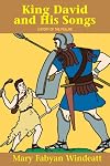 King David and His Songs: A Story of the Psalms (Saints Lives)