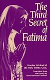 The Whole Truth About Fatima: Volume Three: The Third Secret (1942-1960)