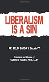 Liberalism Is A Sin