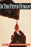 Is the Fetus Human?