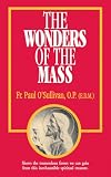 The Wonders of the Mass