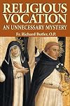 Religious Vocation: An Unnecessary Mystery