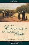 The Education of Catholic Girls