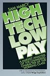 High Tech Low Pay: A Marxist Analysis of the Changing Character of the Working Class
