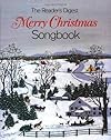 A Reader's Digest Songbook: Merry Christmas Songbook