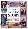 The American Story: Who, What, When, Where, Why of Our Nation's Heritage