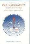 Prajnaparamita and Related Systems: Studies in Honor of Edward Conze (Berkeley Buddhist Studies Series 1)