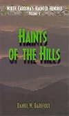 Haints of the Hills (North Carolina's Haunted Hundred)