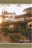 Alabamas Historic Restaurants And Their Recipes