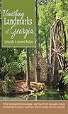 Vanishing Landmarks Of Georgia Gristmills Covered Bridges