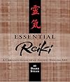 Essential Reiki: A Complete Guide to an Ancient Healing Art - Diane Stein