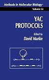Yac Protocols (Methods in Molecular Biology)