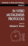 In Vitro Mutagenesis Protocols (Methods in Molecular Biology)