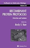 Recombinant Protein Protocols: Detection and Isolation (Methods in Molecular Biology)