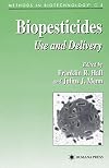 Biopesticides: Use and Delivery (Methods in Biotechnology)