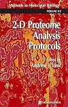 2-D Proteome Analysis Protocols (Methods in Molecular Biology)