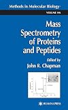 Mass Spectrometry of Proteins and Peptides (Methods in Molecular Biology)