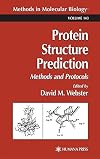 Protein Structure Prediction: Methods and Protocols (Methods in Molecular Biology)