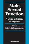 Male Sexual Function: A Guide to Clinical Management (Current Clinical Urology)