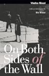 On Both Sides of the Wall: Memoirs from the Warsaw Ghetto