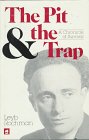 The Pit and the Trap: A Chronicle of Survival