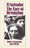 El Salvador The Face Of Revolution