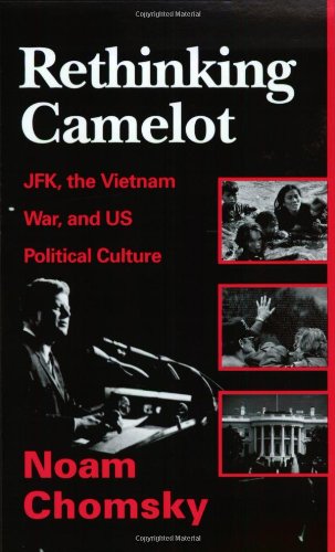 Rethinking Camelot: JFK, the Vietnam War and US Political Culture book cover
