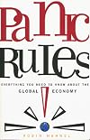 Panic Rules!: Everything You Need to Know about the Global Economy