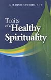 Traits of a Healthy Spirituality