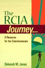 The RCIA Journey...: A Resource for the Catechumenate (Best in Rcia Resources)