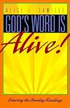 God's Word Is Alive!: Entering the Sunday Readings