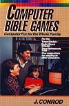 Computer Bible games: Computer fun for the whole family for the--Timex/Sinclair, Radio Shack TRS-80, Texas Instruments T
