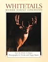 Whitetails: Behavior, Ecology, Conservation
