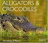 Alligators & Crocodiles (Worldlife Library)