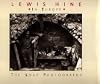 Lewis Hine in Europe: The Lost Photographs