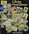 Collecting Printed Ephemera